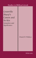Cover: Granville Sharp's Canon and Its Kin - Peter Lang Verlag