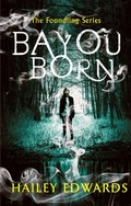 Cover: Bayou Born - Piatkus Books