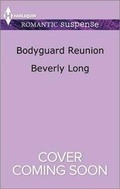 Cover: Bodyguard Reunion - Harlequin Romantic Suspense