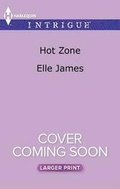Cover: Hot Zone - Harlequin Intrigue Larger Print