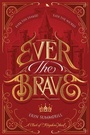 Cover: Ever the Brave - Clarion Books