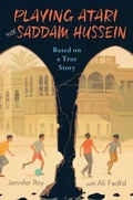 Cover: Playing Atari with Saddam Hussein - Clarion Books