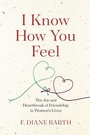 Cover: I Know How You Feel - Houghton Mifflin