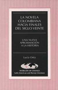 Abbildung von: La novela colombiana hacia finales del siglo veinte - Peter Lang Verlag
