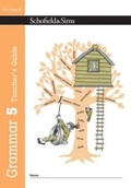 Cover: Grammar 5 Teacher's Guide - Schofield & Sims Ltd
