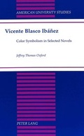 Cover: Vicente Blasco Ib&aacute;&ntilde;ez - Peter Lang Verlag