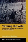 Cover: Taming the Wild - University of Hawai'i Press