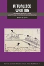 Cover: Ritualized Writing - University of Hawai'i Press