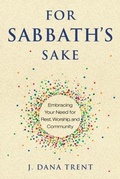 Cover: For Sabbath's Sake - Upper Room Books