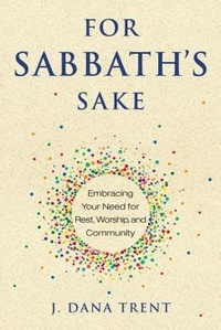 Enlarge image Cover: For Sabbath's Sake - Upper Room Books