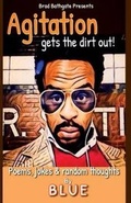 Cover: Agitation Gets the Dirt Out - Great Persuader Publishing