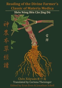 Abbildung von: Reading of the Divine Farmer's Classic of Materia Medica - Chinese Medicine Database