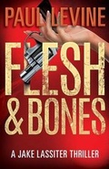 Cover: Flesh & Bones - Nittany Valley Productions, Inc.