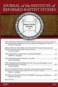 Cover: Journal of the Institute of Reformed Baptist Studies 2016 - Reformed Baptist Academic Press