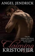 Cover: Claiming Kristopher - Angel Jendrick Books