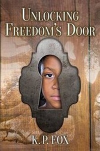 Abbildung von: Unlocking Freedom's Door - Flat Pond Publishing
