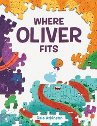 Enlarge image Cover: Where Oliver Fits - Tundra Books