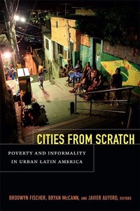 Enlarge image Cover: Cities from Scratch - Duke University Press