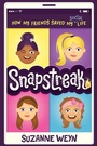 Cover: Snapstreak: How My Friends Saved My (Social) Life - Hmh Books for Young Readers
