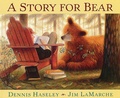 Cover: A Story for Bear - Clarion Books