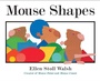 Cover: Mouse Shapes - Houghton Mifflin Harcourt Publishing Company