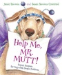 Cover: Help Me, Mr. Mutt! - Hmh Books for Young Readers
