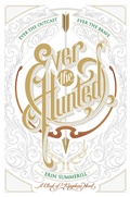 Cover: Ever the Hunted - Clarion Books