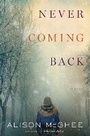 Bild: Never Coming Back - Houghton Mifflin Harcourt Publishing Company