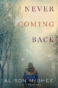 Bild vergrößern Bild: Never Coming Back - Houghton Mifflin Harcourt Publishing Company