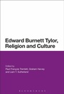 Bild: Edward Burnett Tylor, Religion and Culture - Bloomsbury Academic
