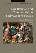 Cover: Food, Religion and Communities in Early Modern Europe - Bloomsbury Academic