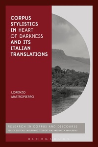Abbildung von: Corpus Stylistics in Heart of Darkness and its Italian Translations - Bloomsbury Academic