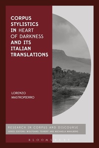 Abbildung von: Corpus Stylistics in Heart of Darkness and its Italian Translations - Bloomsbury Academic