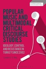 Cover: Popular Music and Multimodal Critical Discourse Studies - Bloomsbury Academic