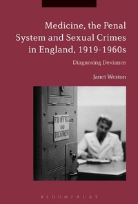 Abbildung von: Medicine, the Penal System and Sexual Crimes in England, 1919-1960s - Bloomsbury Academic