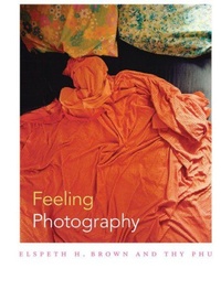 Enlarge image Cover: Feeling Photography - Duke University Press