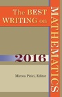 Cover: The Best Writing on Mathematics 2016 - Princeton University Press