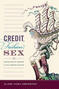 Cover: Credit, Fashion, Sex - Duke University Press
