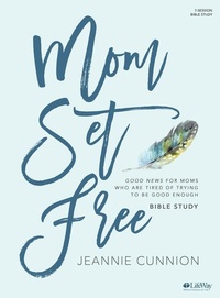 Enlarge image Cover: Mom Set Free - Bible Study Book - Lifeway Church Resources