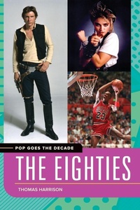 Enlarge image Cover: Pop Goes the Decade - Greenwood Press