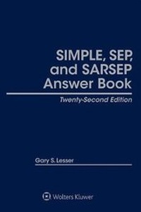Abbildung von: Simple, Sep, and Sarsep Answer Book - Wolters Kluwer Law & Business