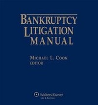 Abbildung von: Bankruptcy Litigation Manual - Wolters Kluwer Law & Business