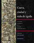 Cover: Cueva, Ciudad Y Nido De Aguila - University of New Mexico Press