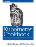 Cover: Kubernetes Cookbook - O'Reilly