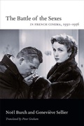 Cover: The Battle of the Sexes in French Cinema, 1930-1956 - Duke University Press