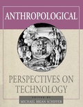 Cover: Anthropological Perspectives on Technology - University of New Mexico Press