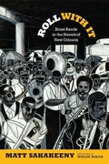 Cover: Roll with It - Duke University Press