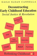 Cover: Deconstructing Early Childhood Education - Peter Lang Verlag
