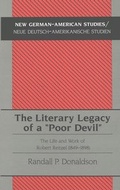 Cover: The Literary Legacy of a &laquo;Poor Devil&raquo; - Peter Lang Verlag