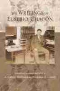 Cover: The Writings of Eusebio Chacon - University of New Mexico Press